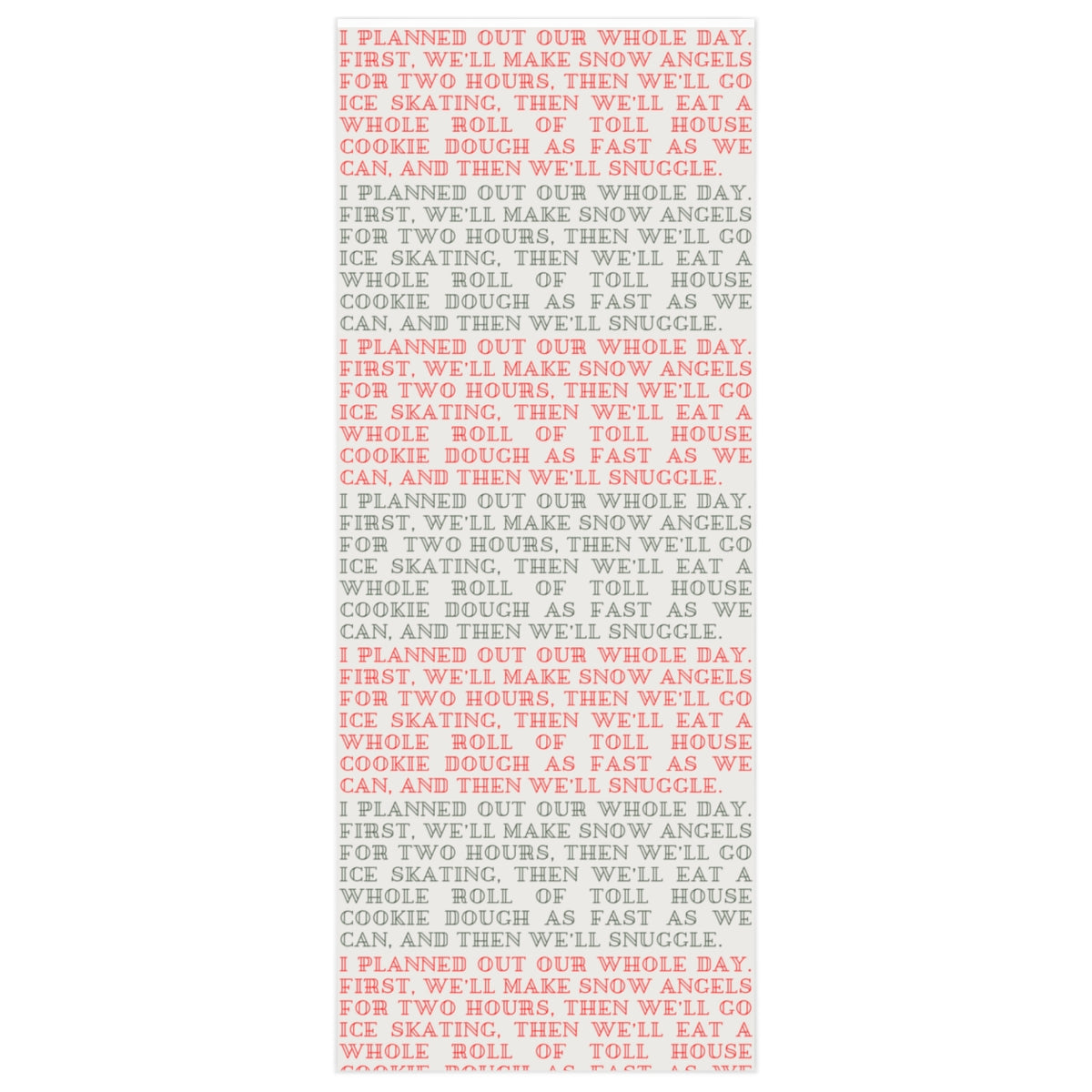 Elf I Planned Out Our Whole Day Christmas Wrapping Paper